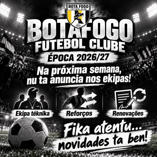 Anuncio Equipas Técnicas, Reforços e Renovações – Época 2026/27